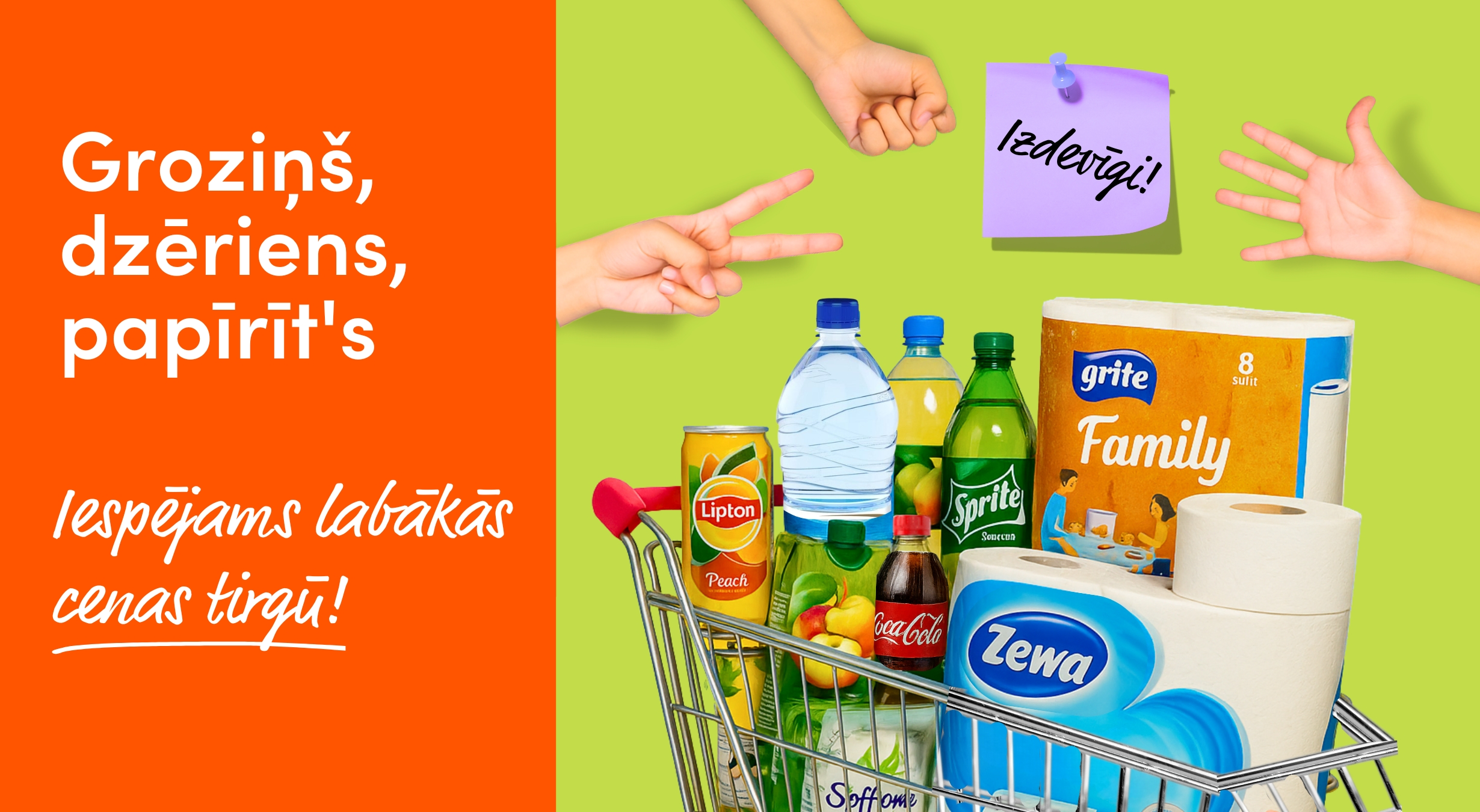 Akcija - Groziņš, dzēriens, papīrīt's
